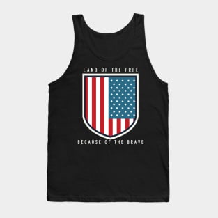 Land Of The Free Because Of The Brave Tank Top